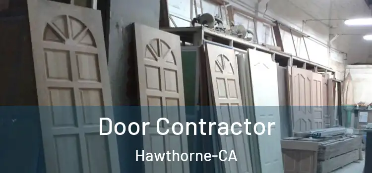  Door Contractor Hawthorne-CA